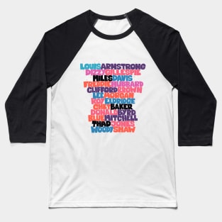 Jazz Legends in Type: The Trumpet Players Baseball T-Shirt